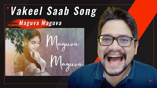 #VakeelSaab - Maguva Maguva Lyrical Song Reactions | Thaman | Sid Sriram