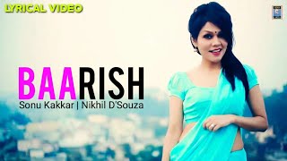 BAARISH | Mahira Sharma | Paras Chhabra | Sonu Kakkar, Nikhil D’Souza | Tony Kakkar | Anshul Garg