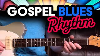 Gospel Blues Rhythm Guitar Lesson - Rhythm ideas that you can easily use in your playing - EP470