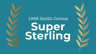 1968 Smith Corona Super Sterling Typewriter w/ Case