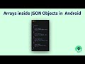JSON in Android : Arrays inside Object ( 2021 )
