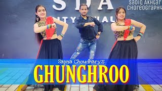GHUNGHROO - Sapna Choudhary | Dance Video | Sadiq Akhtar Choreography | Latest Haryanvi songs 2021
