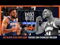 Knicks vs Buck Postgame Show | Knicks Dominate Bucks