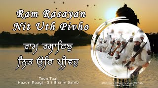 Ram Rasayan Nit Uth Pivho | Teen Taal | #timeless #classics #shabad #kirtan #lyrical