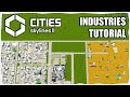 How To Build Thriving Industries in Cities Skylines 2