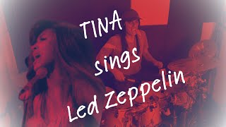 TINA TURNER sings Led Zeppelin