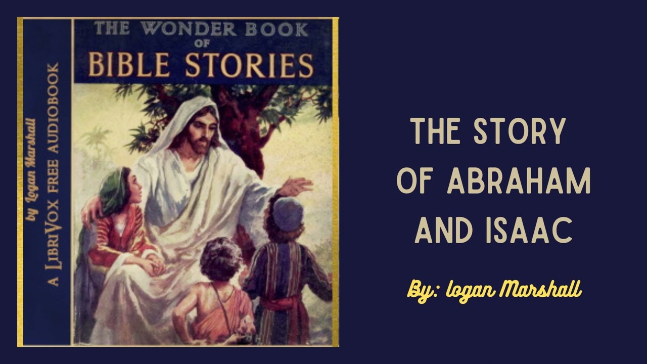 Bible Story -The Story Of Abraham And Isaac - YouTube