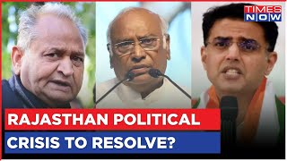 Rajasthan Political Crisis To Be Resolved | Sachin Pilot \u0026 Ashok Gehlot To Be Consulted By Kharge