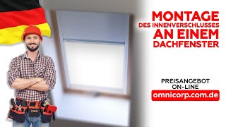 Montage des Innenverschlusses an Einem Dachfenster - OMNIcorp.com.de