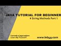 Java Tutorial for Beginners || String Class || String Methods Part 1