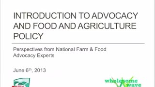 Webinar Archive: Introduction to Advocacy and Food & Agriculture Policy