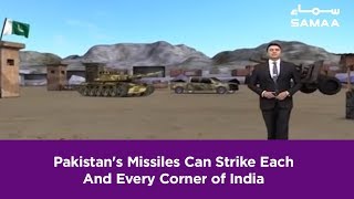 Pakistan's Missiles Can Strike Each And Every Corner of India | SAMAA TV