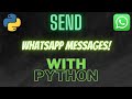 Send WhatsApp messages using Python