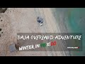 BAJA WINTER OVERLAND ADVENTURE  E1 - MEXICO IN DECEMBER