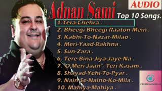 Top 10 best song Adnan sami