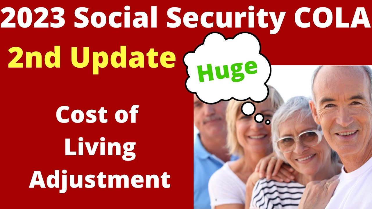 2023 Social Security Cost Of Living Adjustment COLA 2nd Update - YouTube