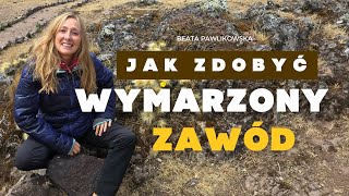 Jak zdobyć wymarzony zawód