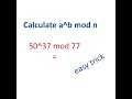 Calculate a^b mod n