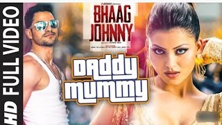 Daddy-Mummy-Full Video Song Dj Hindi music Song