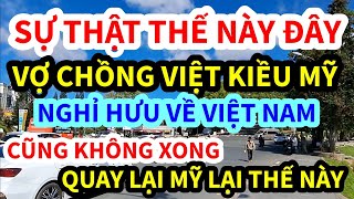 VỢ CHỒNG VIỆT KIỀU MỸ, U60 LÂM VÀO CẢNH NÀY ĐÂY, BA ĐỨA CON LÀM CHUYỆN ẤY THẾ NÀY ĐÂY, CÁI KẾT KHÔNG