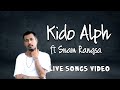 Kido Alph ft Snam Rangsa live video