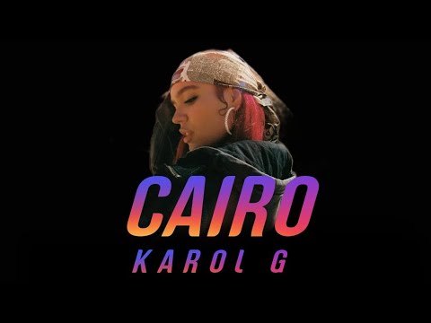 Qué Significa Cairo La Nueva Canción De Karol G ? - YouTube