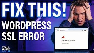 How to Fix Wordpress SSL Error: "This Site Can’t Provide a Secure Connection" 2026