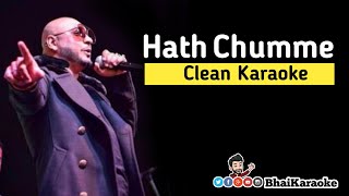 Hath Chumme Karaoke | Ammy Virk | B Praak | Jaani | BhaiKaraoke