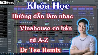 Giới thiệu khóa học cơ bản style VAVH 2025 | Chia sẻ cách học làm nhạc | Final âm thanh ở cuối Video