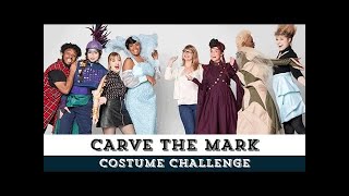 Carve The Mark Costume Challenge GRAND FINALE!