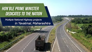 Hon'ble Prime Minister inaugurated 3 National Highway projects in Yavatmal, Maharashtra