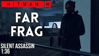 Hitman 3 - Far Frag (1:36) - Featured Contract SA