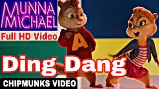 Ding Dang Full Video | MUNNA MICHAEL - TIGRER SHROFF & Nawazuddin Siddiqui 2017|Chipmunks HD