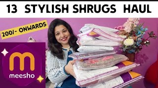 Meesho Shrug haul 🌹stylish latest collection 🌹 200/- onwards 🌹Honest Review 🌹Tryonhaul🌹 ​⁠@Meesho