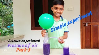 Pressure of air / വായുവിന്റെ മർദ്ദം #Nandu'sVlog4.2 // Simple science experiment.