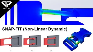 Snap-fit Non-Linear Dynamic simulation using Solidworks Simulation | FEA | DP DESIGN