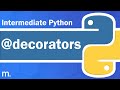 Python's '@decorators' Explaned! | Intermediate Python Tutorial | Updated 2023