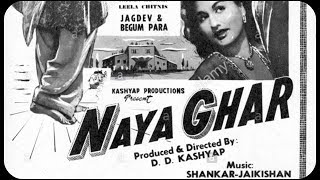 Jawan Hai Jahan Lata Mangeshkar Naya Ghar (1953) Shankar Jaikishan / Shailendra