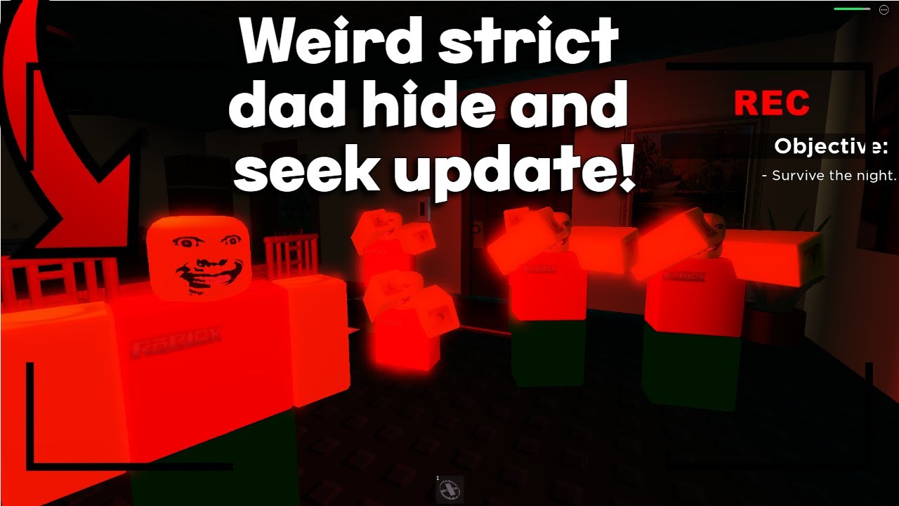 Weird Strict Dad Hide And Seek Update Youtube