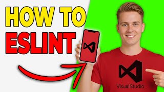 How To Use ESLint In Visual Studio Code (Clean JavaScript)