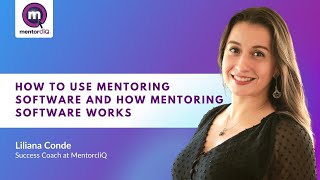 How to Use Mentoring Software and How Mentoring Software Works