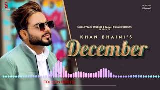 Khan Bhaini | December {Bass Bosster}New Punjabi Songs | Latest Punjabi Song 2020 |