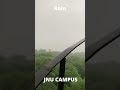 beautiful rain at jnu campus