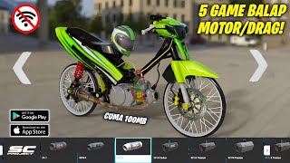 5 Game Balap Motor/Drag Offline Terbaik Akhir 2024 Full Modifikasi 100 MB Grafik HD