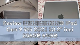 Review 𝗔𝗽𝗽𝗹𝗲® iPad Gen 9 9th 2021 10.2