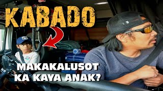 (Day5) Kabado ang aking Anak| Pinoytrucker