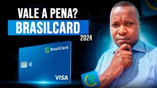 💳 Cartão de Credito Brasilcard Vale a Pena ? Tem Anuidade? È de Fácil Aprovação ? Saiba Tudo AGORA!