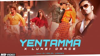 Yentamma Vs Lungi Dance | Yo Yo Honey Singh | Tapori Remix | Kisi Ka Bhai Kisi Ki Jaan | DJ Dalal