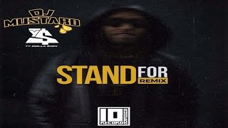 Ty Dolla Sign - Stand For (DJ Mustard Remix)