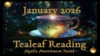 🎊 JANUARY 🎊 Channelled Tealeaf Session With Additional Messages For Each Zodiac. Timestamped ⏰️